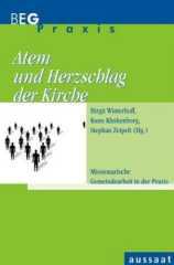 Atem und Herzschlag der Kirche