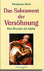 Produktbild: Das Sakrament der Vers�hnung