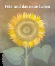 Produktbild: Pele und das neue Leben