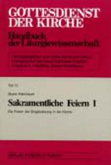 Produktbild: Gottesdienst der Kirche - Handbuch der Liturgiewissenschaft, Teil 7,1