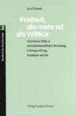 Produktbild: Freiheit, die mehr ist als Willk�r