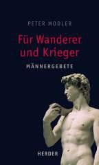 Modler, Peter: Fr Wanderer und Krieger