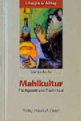 Fuchs, Guido: Mahlkultur