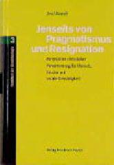 Produktbild: Jenseits von Pragmatismus und Resignation
