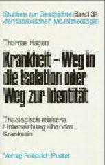 Produktbild: Krankheit - Weg in die Isolation oder Weg zur Identit�t