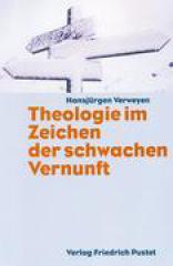 Produktbild: Theologie im Zeichen der schwachen Vernunft