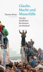 Glaube, Macht und Mauerflle