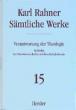 Rahner, Karl: Smtliche Werke - Band 15