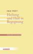 Proft, Ingo: Heilung und Heil in Begegnung