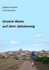 Produktbild: Unsere Reise auf dem Jakobsweg