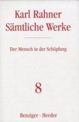 Rahner, Karl: Smtliche Werke - Band  8