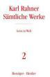 Rahner, Karl: Smtliche Werke - Band  2