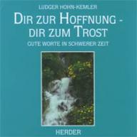 Produktbild: Dir zur Hoffnung - Dir zum Trost