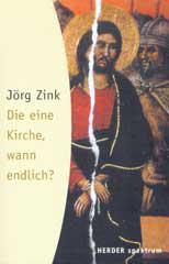 Produktbild: Die eine Kirche, wann endlich?