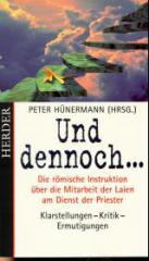 Und dennoch...