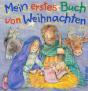 Erne, Thomas: Mein erstes Buch von Weihnachten