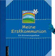 Lehmacher, Renate / Lehmacher, Georg: Meine Erstkommunion
