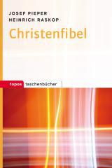 Pieper, Josef / Raskop, Heinrich: Christenfibel