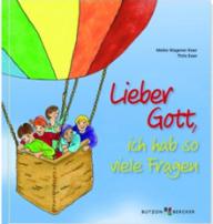 Produktbild: Lieber Gott, ich hab so viele Fragen